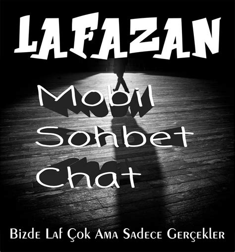 Lafazan sohbet chat
