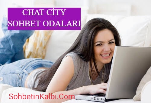 Sohbet City chat sitesi