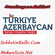 Azerbaycan Sohbet Odaları